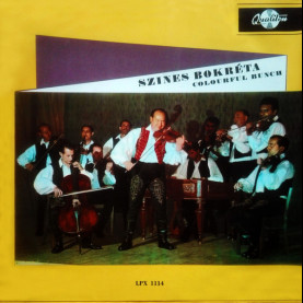 Béla Vavrinecz - Szines Bokréta - Colourful Bunch [1LP]