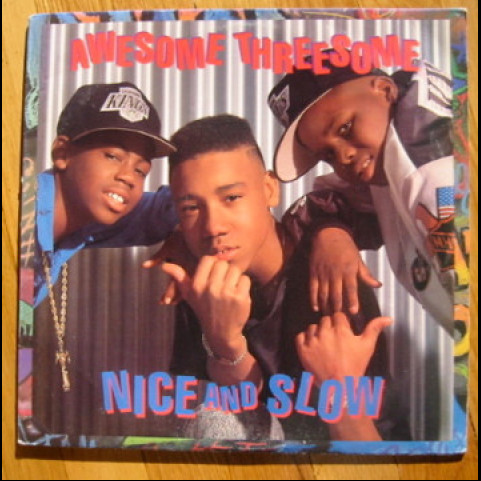 Awesome Threesome - Nice And Slow (1990) [12"]