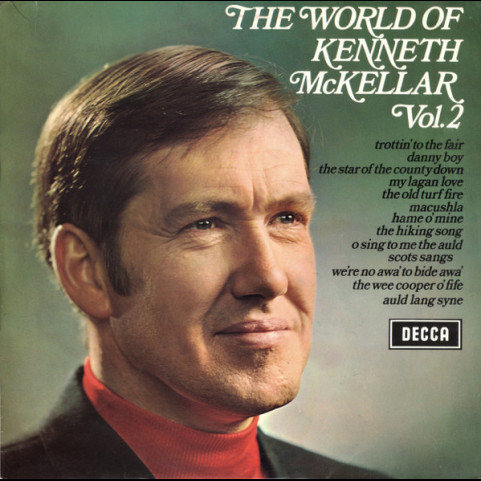 Kenneth McKellar - The World Of Kenneth McKellar Vol. 2 (1970) [1LP]