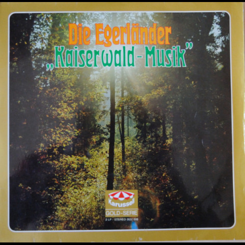 Egerländer Kaiserwald-Musik - Die Egerländer 