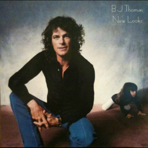 B.J. Thomas - New Looks (1983) [1LP]