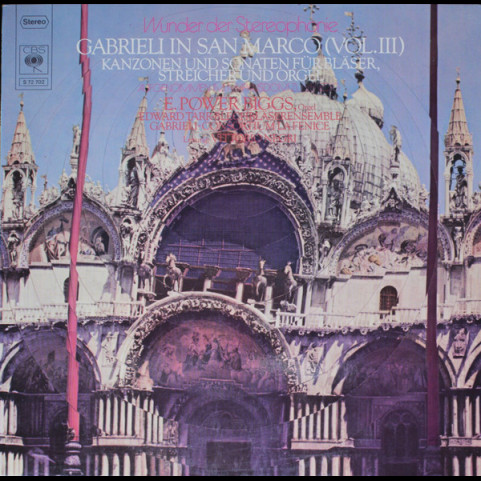 E. Power Biggs, Edward Tarr Brass Ensemble, The, Gabrieli Consort La Fenice, Vittorio Negri - Gabrieli In San Marco (Vol. III) (1967) [1LP]