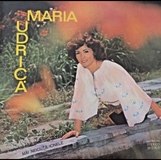 Maria Udrică - Măi Neicuță Ionele (1978) [1LP]