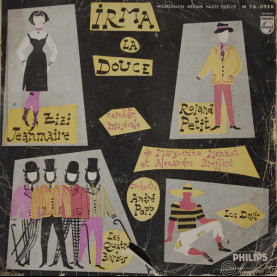 Zizi Jeanmaire / Roland Petit / Les Quatre Barbus / Luc Davis Comédie Musicale De Marguerite Monnot Et Alexandre Breffort / Orchestre André Popp - Irma La Douce (1957) [1LP]