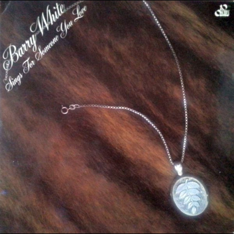 Barry White - Barry White Sings For Someone You Love (1977) [1LP]