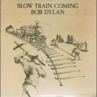 Bob Dylan - Slow Train Coming (2017) [1LP] 180g