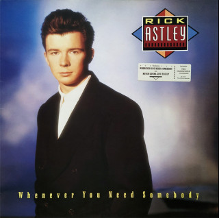 Rick Astley - Whenever You Need Somebody (1987) [1LP]