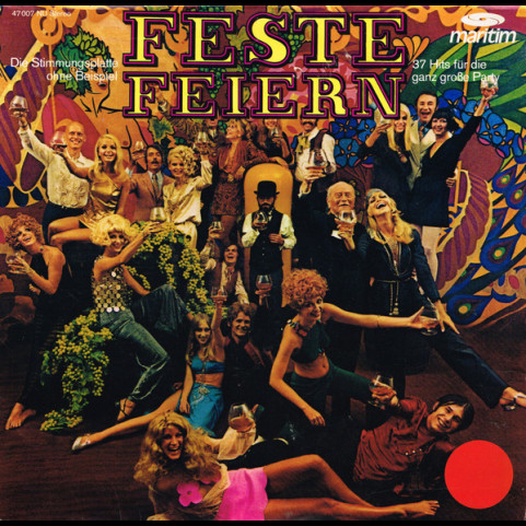 Various - Feste Feiern - 37 Hits Für Die Ganz Große Party [1LP]