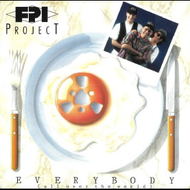 FPI Project - Everybody (All Over The World) (1990) [12"]