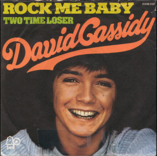 David Cassidy - Rock Me Baby (1972) [7"]