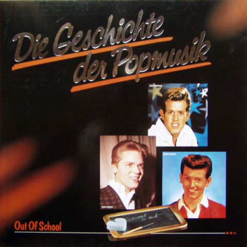 Various - Die Geschichte Der Popmusik - Out Of School [1LP]