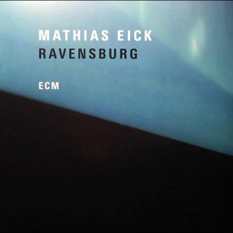 Mathias Eick - Ravensburg (2018) [1LP]
