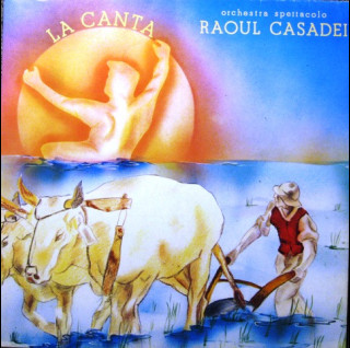 Orchestra Spettacolo Raoul Casadei - La Canta (1974) [1LP]