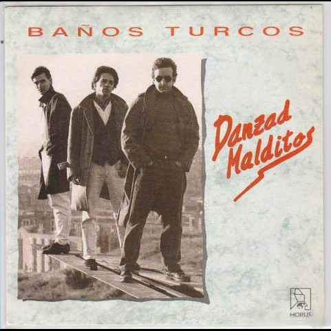 Baños Turcos - Danzad Malditos (1990) [1LP]