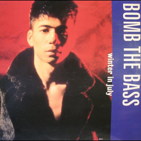Bomb The Bass - Winter In July (1991) [12"]
