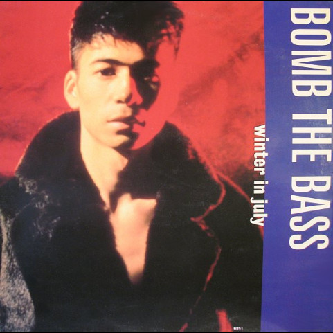 Bomb The Bass - Winter In July (1991) [12"]