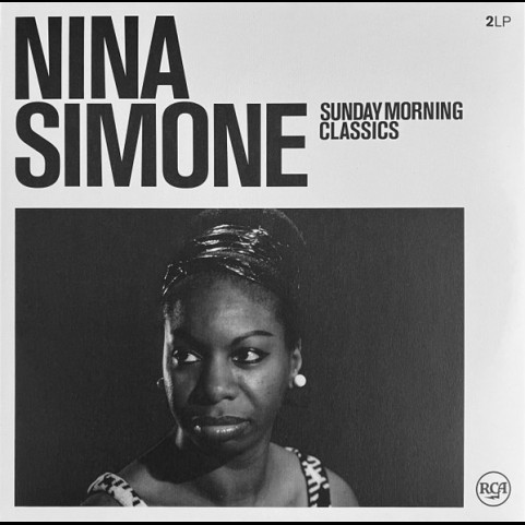 Nina Simone - Sunday Morning Classics (2018) [2LP]