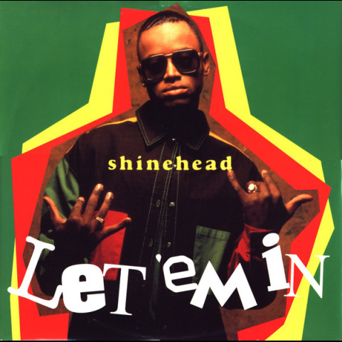Shinehead - Let 'Em In (1993) [12"]