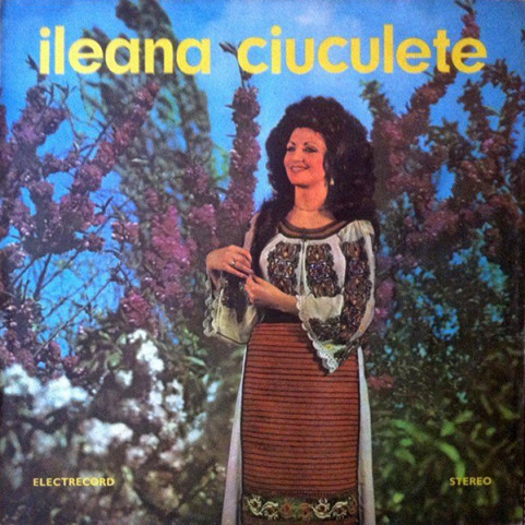 Ileana Ciuculete - Tinerețe, Nu Pleca (1984) [1LP]