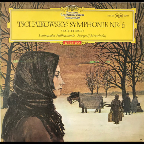 Pyotr Ilyich Tchaikovsky, Leningrad Philharmonic Orchestra - Evgeny Mravinsky - Symphonie Nr.6 »Pathétique« (1964) [1LP]