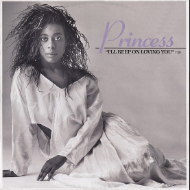 Princess - I'll Keep On Loving You (1986) [12"]