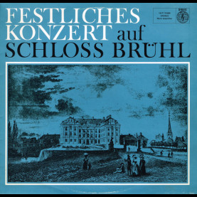Various - Festliches Konzert Auf Schloß Brühl [1LP]