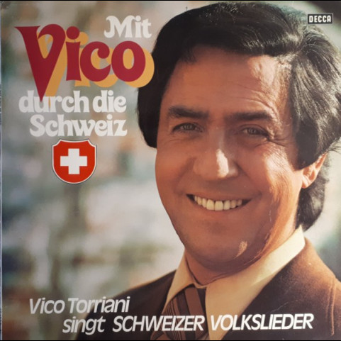 Vico Torriani - Mit Vico Durch Die Schweiz   (1975) [1LP]