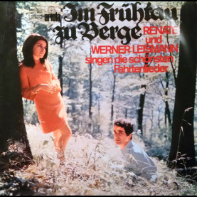 Renate Und Werner Leismann, Die Ladi Geisler Gruppe - Im Frühtau Zu Berge (Renate Und Werner Leismann Singen Die Schönsten Fahrtenlieder) (1968) [1LP]