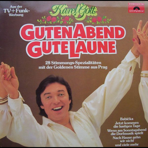 Karel Gott - Guten Abend, Gute Laune (28 Stimmungs-Spezialitäten Mit Der Goldenen Stimme Aus Prag) (1981) [1LP]