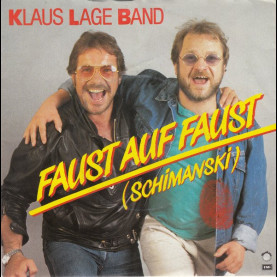 Klaus Lage Band - Faust Auf Faust (Schimanski) (1985) [7"]