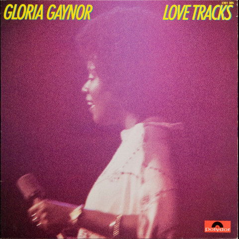 Gloria Gaynor - Love Tracks (1979) [1LP]