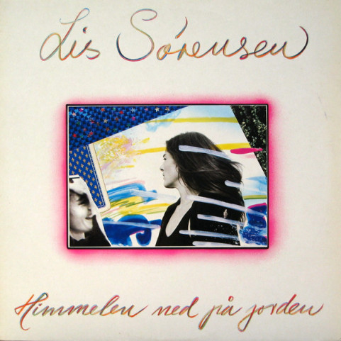 Lis Sørensen - Himmelen Ned På Jorden (1983) [1LP]