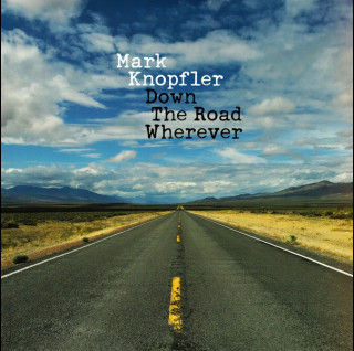 Mark Knopfler - Down The Road Wherever (2018) [2LP]