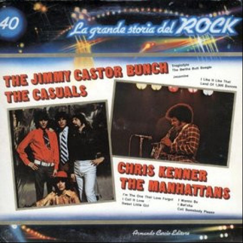 Jimmy Castor Bunch, The / Casuals, The / Chris Kenner / Manhattans - The Jimmy Castor Bunch / The Casuals / Chris Kenner / The Manhattans (1982) [1LP]