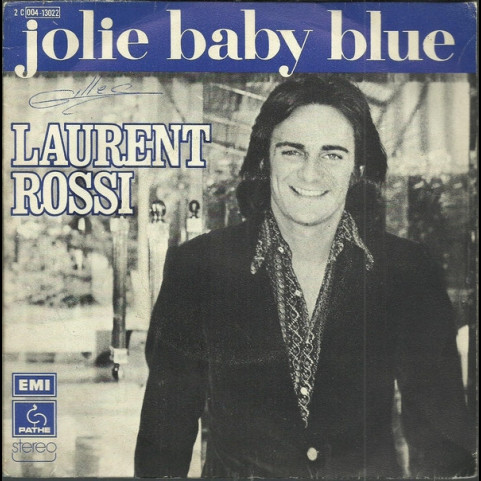 Laurent Rossi - Jolie Baby Blue (1974) [7"]