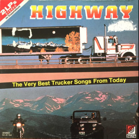 Various - Highway - The Very Best Trucker Songs From Today (1984) [2LP]