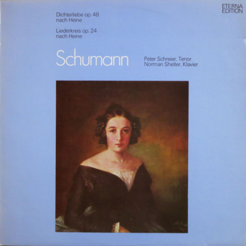Robert Schumann, Peter Schreier, Norman Shetler - Dichterliebe Op. 48, Liederkreis Op. 24 (1974) [1LP]