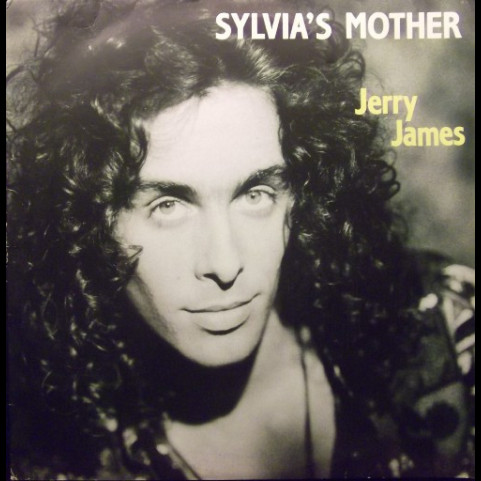 Jerry James - Sylvia's Mother (1992) [12"]