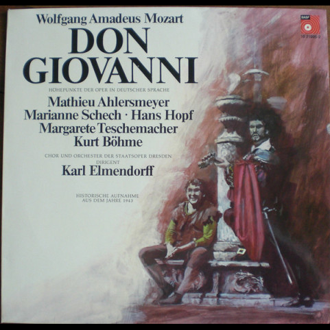 Wolfgang Amadeus Mozart – Mathieu Ahlersmeyer · Marianne Schech · Hans Hopf · Margarete Teschemacher · Kurt Böhme · Chor der Staatsoper Dresden Und Staatskapelle Dresden · Dirigent: Karl Elmendorff - Don Giovanni - Höhepunkte Der Oper In Deutscher Sprache Wolfgang Amadeus Mozart – Mathieu Ahlersmeyer · Marianne Schech · Hans Hopf · Margarete Teschemacher · Kurt Böhme · Chor der Staatsoper Dresden Und Staatskapelle Dresden · Dirigent: Karl Elmendorff - Don Giovanni - Höhepunkte Der Oper In Deutscher Sprache