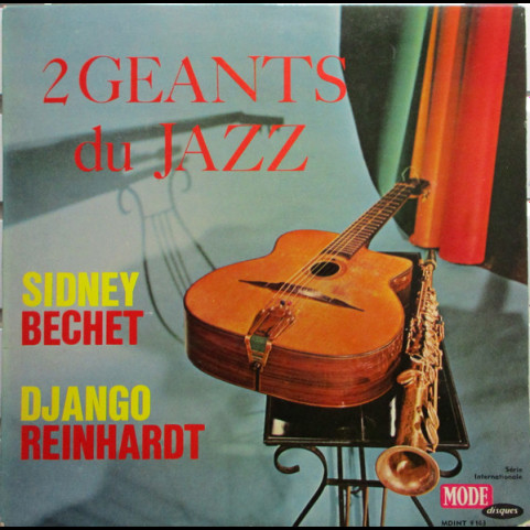Sidney Bechet Et Django Reinhardt - Deux Géants Du Jazz (1964) [1LP]
