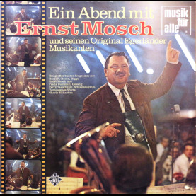 Ernst Mosch Und Seine Original Egerländer Musikanten - Ein Abend Mit Ernst Mosch Und Seinen Original Egerländer Musikanten (1973) [1LP]