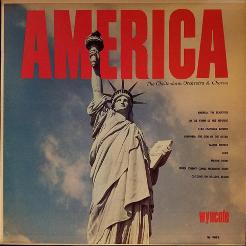 Cheltenham Orchestra And Chorus, The - America (1964) [1LP]