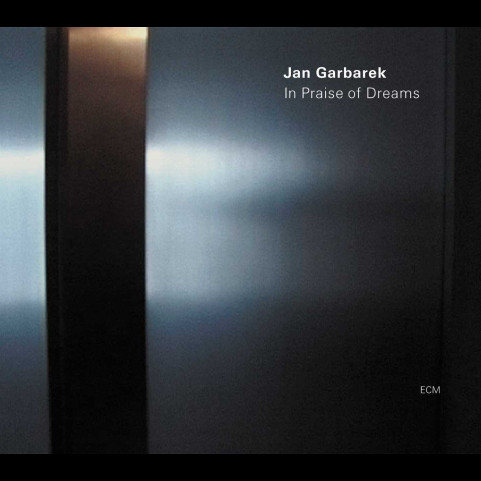 Jan Garbarek - In Praise Of Dreams (2019) [1LP] [1LP]
