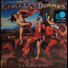 Crash Test Dummies - God Shuffled His Feet (2019) [1LP] 180g