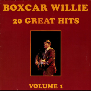 Boxcar Willie - 20 Great Hits - Volume 1 (1982) [1LP]