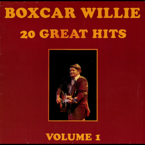 Boxcar Willie - 20 Great Hits - Volume 1 (1982) [1LP]