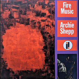 Archie Shepp - Fire Music (2019) [1LP] 180g