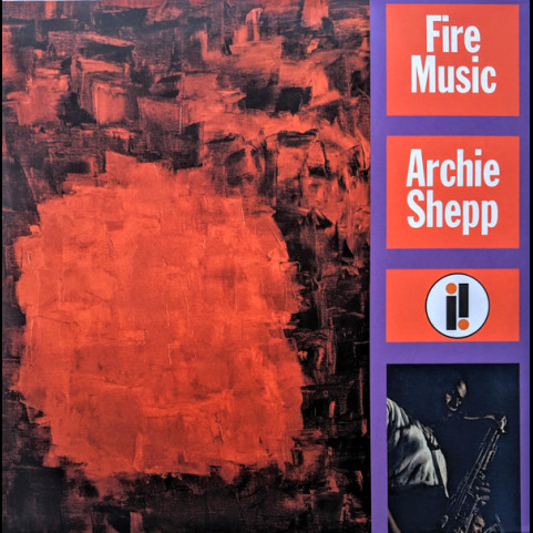 Archie Shepp - Fire Music (2019) [1LP] 180g
