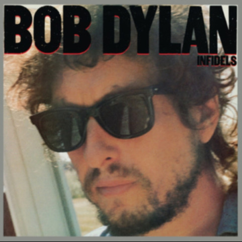 Bob Dylan - Infidels (2019) [1LP]
