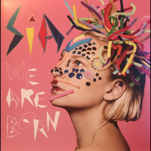 Sia - We Are Born (2016) [1LP]